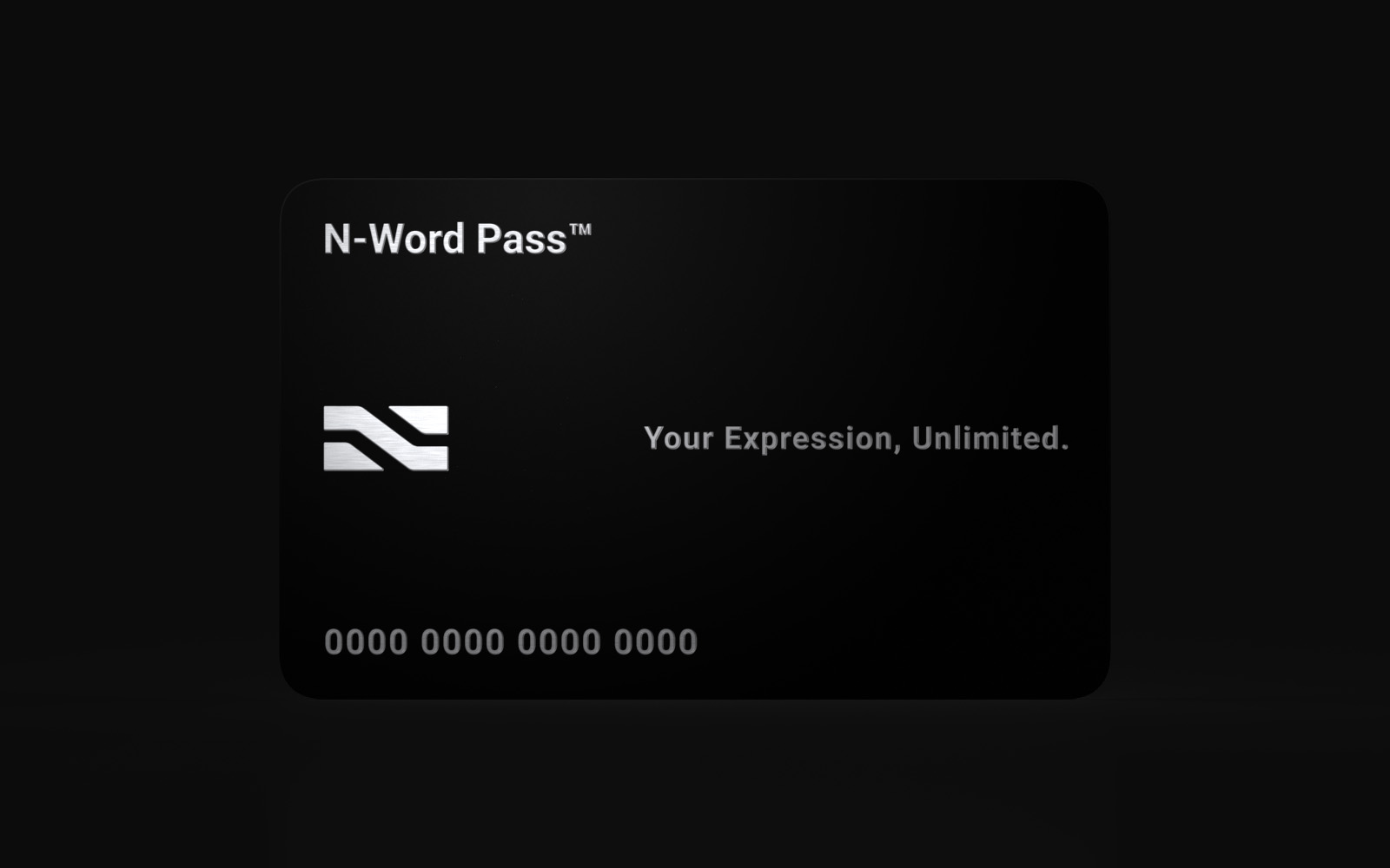 N-Word Pass™ Premium Metal Card
